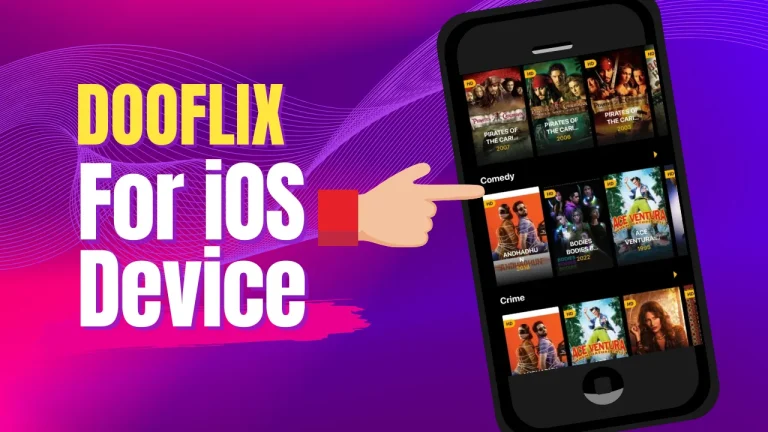 How to Download Dooflix APK for iOS Devices for Free in 2024?